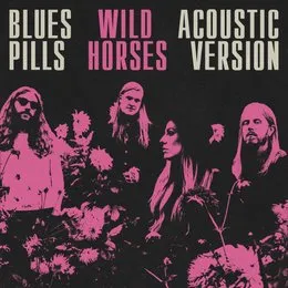 Wild Horses - Acoustic von Blues Pills – Cover