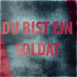 Du bist ein Soldat von Execute – Cover