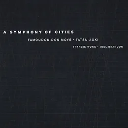 A Symphony of Cities von Tatsu Aoki – Album Cover