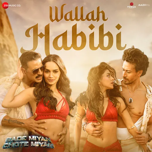 Wallah Habibi (From “Bade Miyan Chote Miyan”)