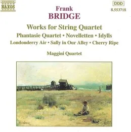 Works for String Quartet von Frank Bridge – Album Cover