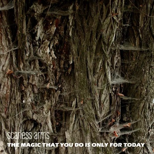 The Magic That You Do Is Only for Today E.P.