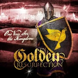 One Voice for the Kingdom von Golden Resurrection – Album Cover