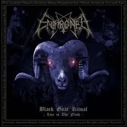 Black Goat Ritual (Live in Thy Flesh) von Enthroned – Cover