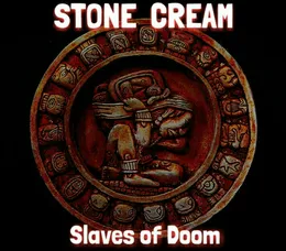 Slaves of Doom von Stone Cream – Album Cover