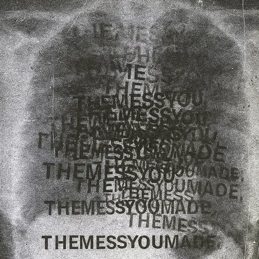 THEMESSYOUMADE