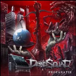 Profanatik von DeadSquad – Album Cover