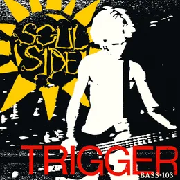Trigger + Bass•103 von Soulside – Cover