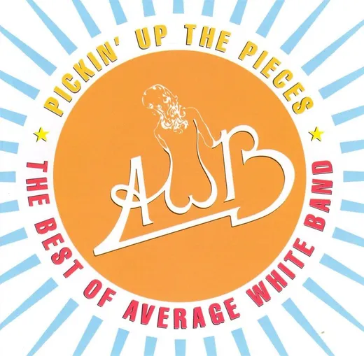 Pickin’ Up the Pieces: The Best of Average White Band (1974–1980)