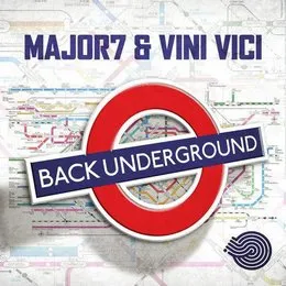 Back Underground von Major7 – Cover