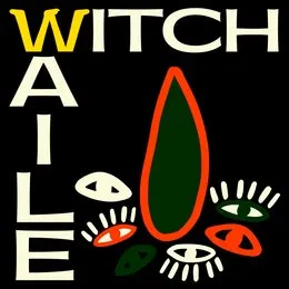 Waile von WITCH – Album Cover