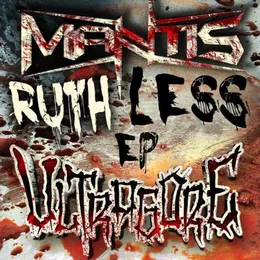 Ruthless EP von Mantis – Cover